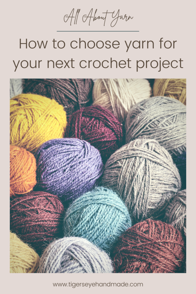 how to choose yarn for a crochet project